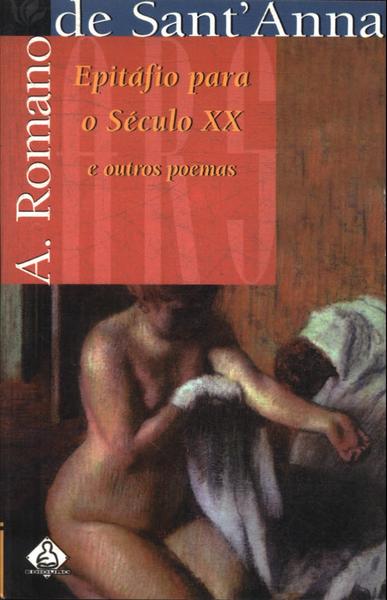 Epitáfio Para O Século Xx