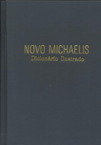 Novo Michaelis: Dicionário Ilustrado Inglês-português Vol 1
