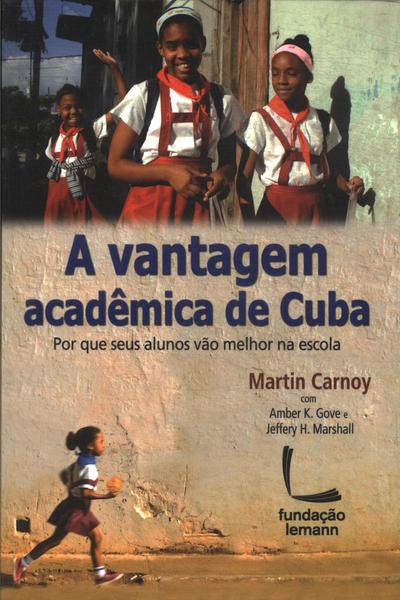 A Vantagem Acadêmica De Cuba