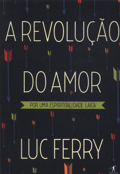 A Revolução Do Amor