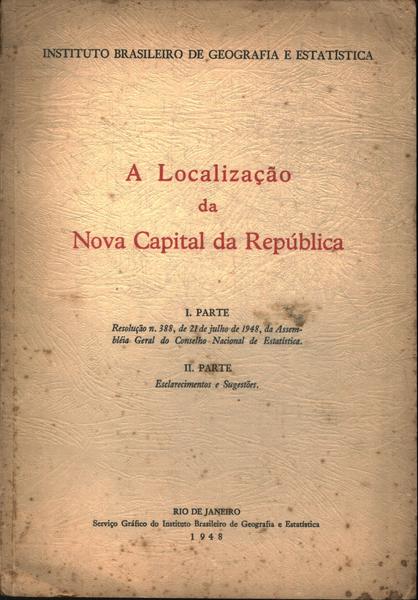 A Localização Da Nova Capital Da República