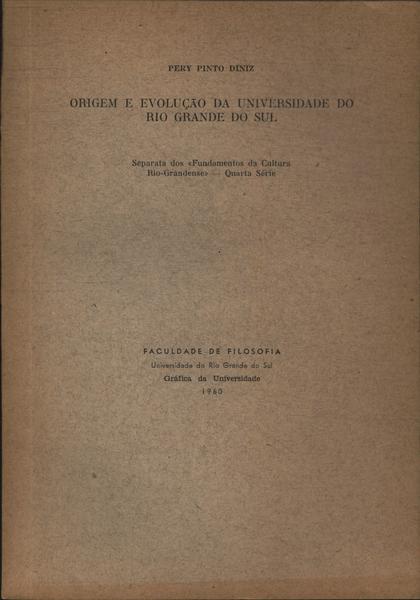 Origem E Evolução Da Universidade Do Rio Grande Do Sul