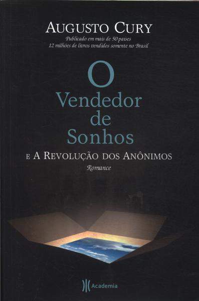 O Vendedor De Sonhos E A Revolução Dos Anônimos