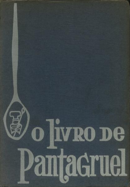 O Livro De Pantagruel (2 Volumes)