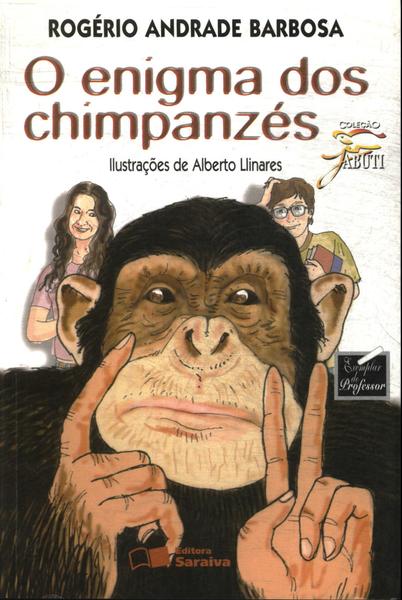 O Enigma Dos Chimpanzés
