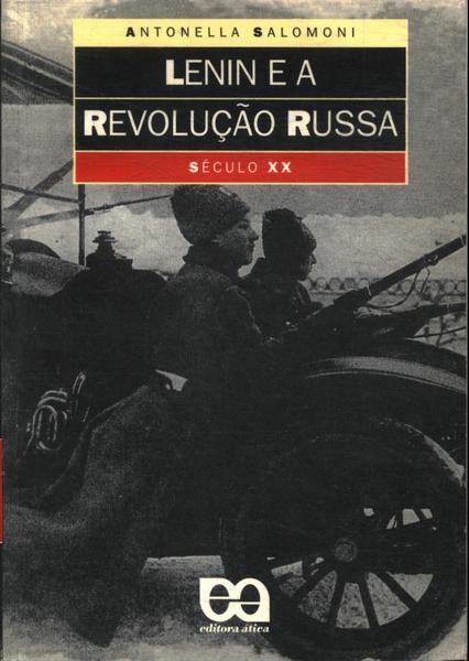 Lênin E A Revolução Russa