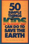 50 Simple Things You Can Do To Save The Earth