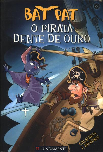 Bat Pat: O Pirata Dente De Ouro