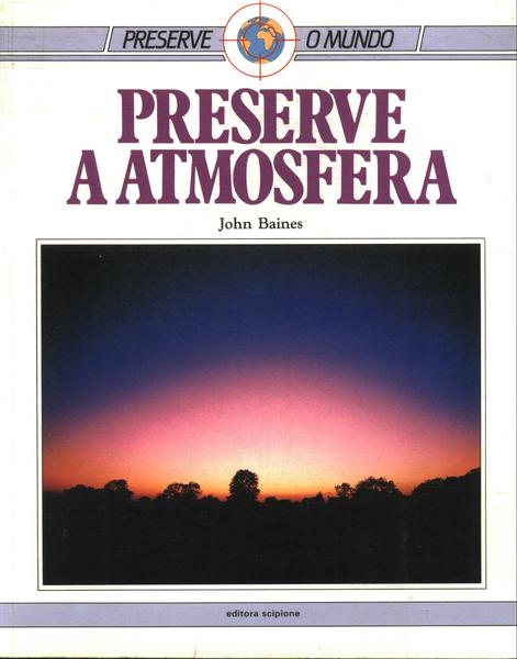 Preserve A Atmosfera