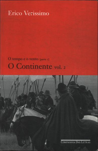 O Tempo E O Vento: O Continente Vol 2