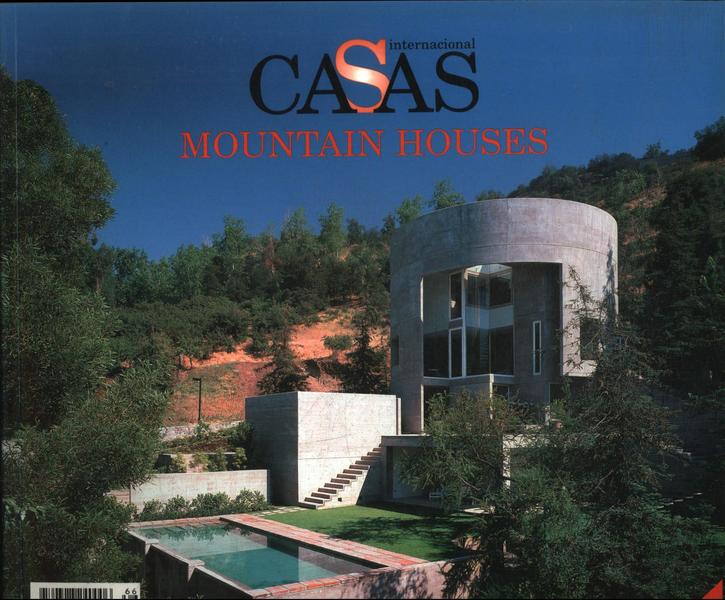Casas International: Mountain Houses