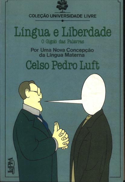 Língua E Liberdade: O Gigolô Das Palavras