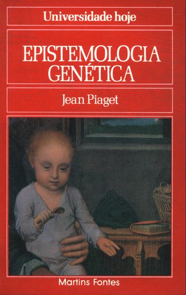 Epistemologia Genética