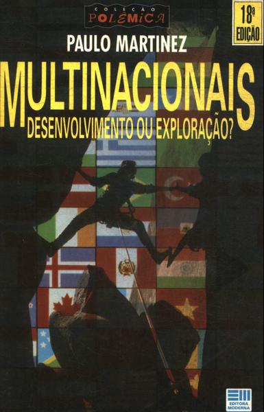 Multinacionais: Desenvolvimento Ou Exploração?