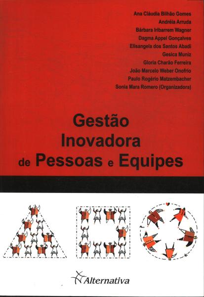 Gestão Inovadora De Pessoas E Equipes