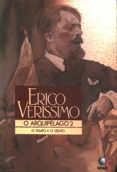 O Tempo E O Vento: O Arquipélago Vol 2