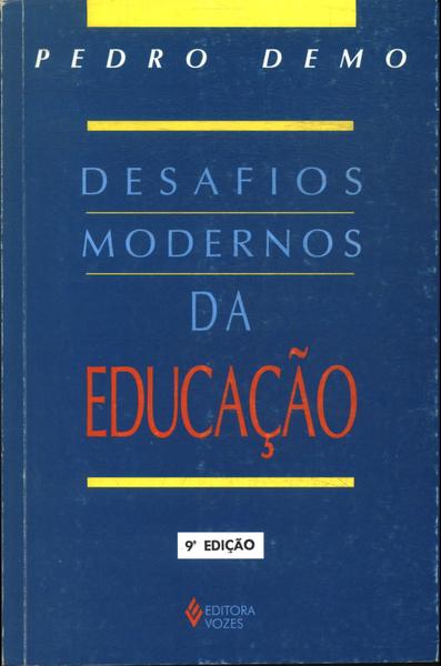 Desafios Modernos Da Educação