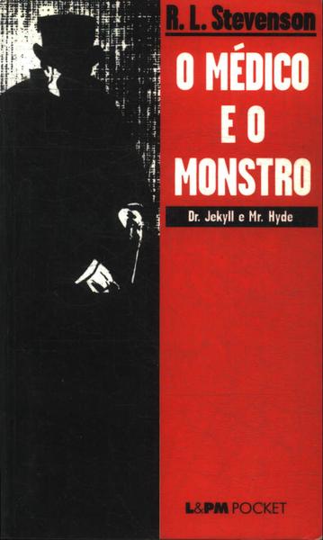 O Médico E O Monstro