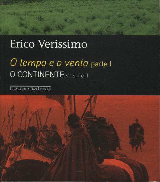 O Tempo E O Vento: O Continente (Volume Único)