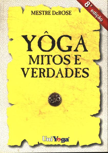 Yoga: Mitos E Verdades