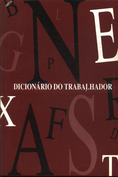 Dicionário Do Trabalhador