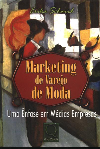 Marketing De Varejo De Moda