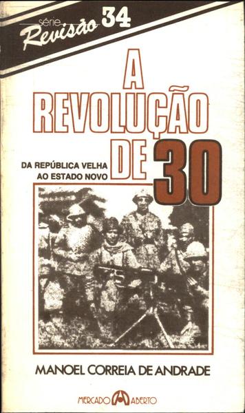 A Revolução De 30
