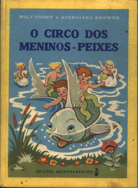 O Circo Dos Meninos-peixes