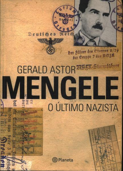 Mengele: O Último Nazista