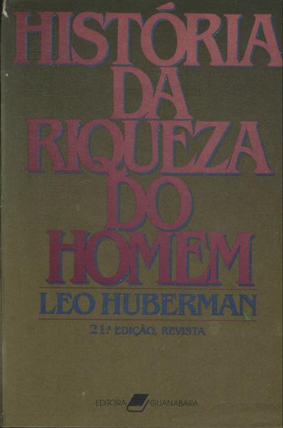 História Da Riqueza Do Homem