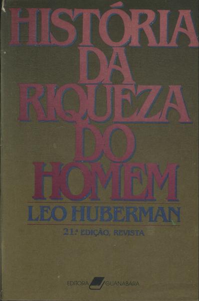 História Da Riqueza Do Homem