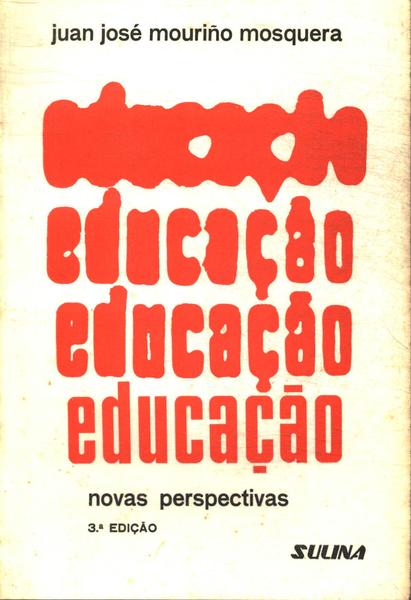 Educação: Novas Perspectivas