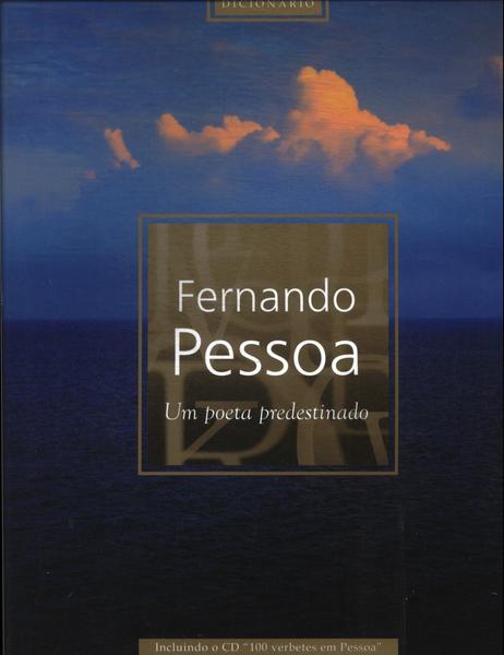 Fernando Pessoa: Um Poeta Predestinado (inclui Cd)