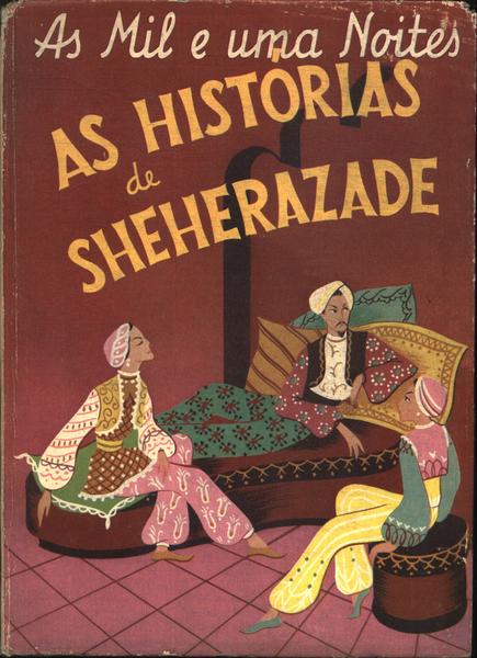 As Mil E Uma Noites - As Histórias Maravilhosas De Sheherazade (adaptado)