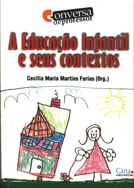 A Educação Infantil E Seus Contextos