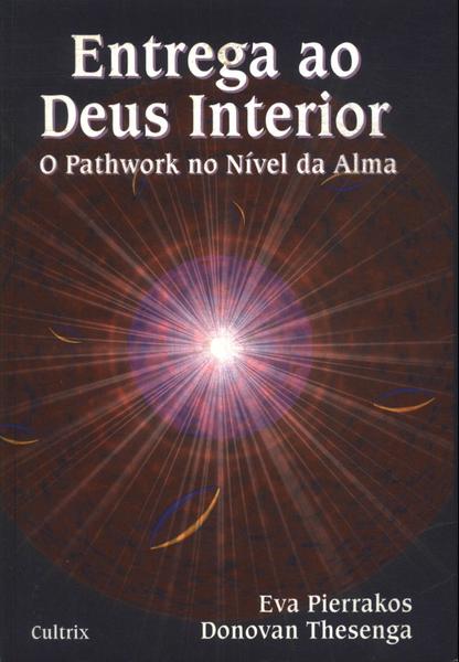 Entrega Ao Deus Interior