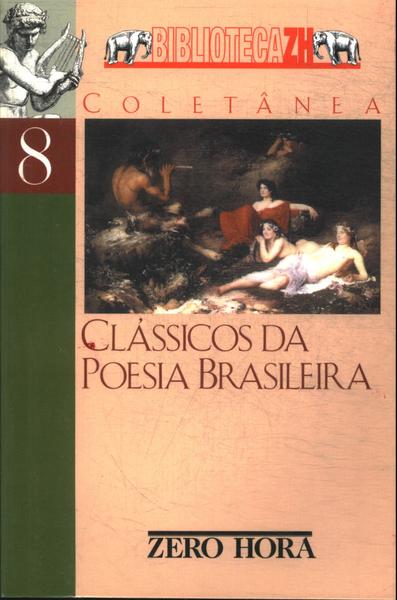 Clássicos Da Poesia Brasileira