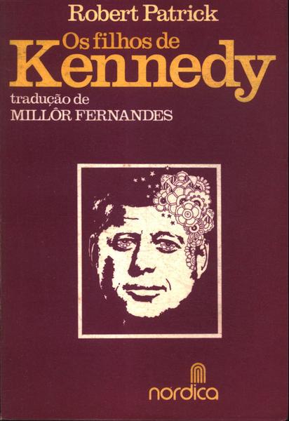 Os Filhos De Kennedy