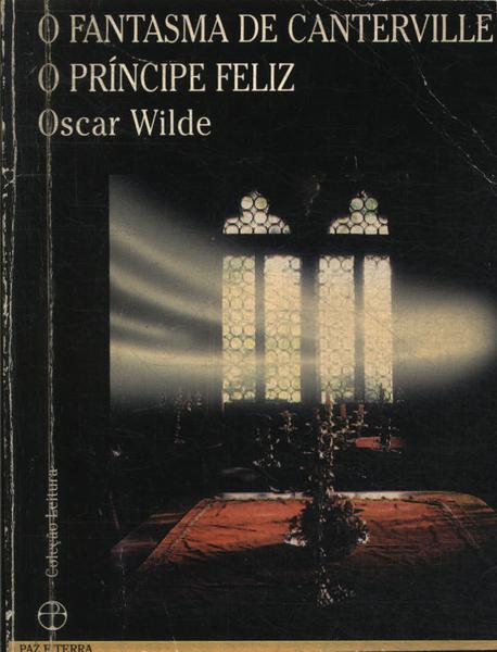 O Fantasma De Canterville - O Príncipe Feliz