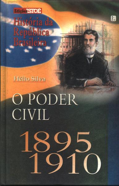 O Poder Civil 1895/1910