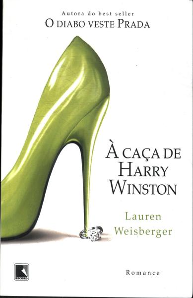 À Caça De Harry Winston