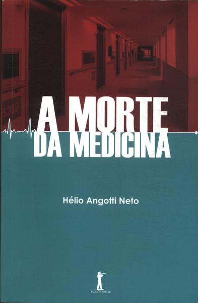 A Morte Da Medicina