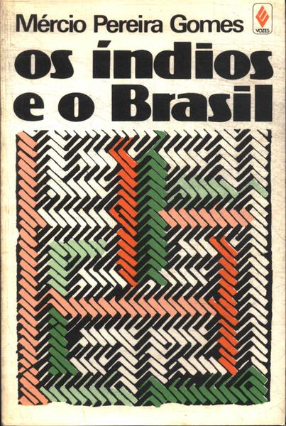 Os Índios E O Brasil