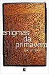 Enigmas da Primavera