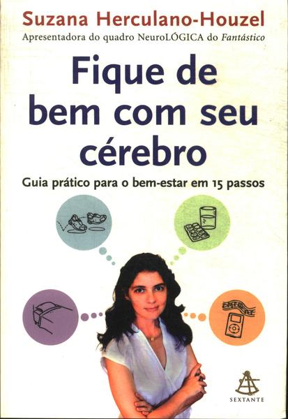 Fique De Bem Com Seu Cérebro