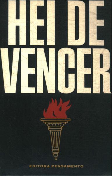 Hei De Vencer