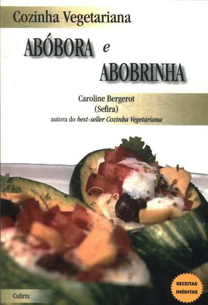 Abóbora E Abobrinha