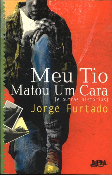 Meu Tio Matou Um Cara