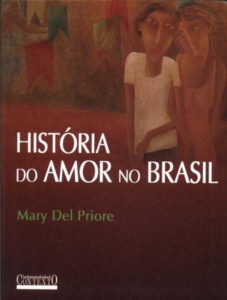 História Do Amor No Brasil