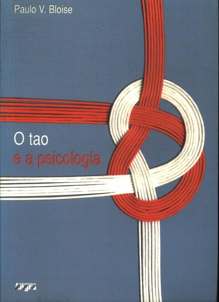 O Tao E A Psicologia